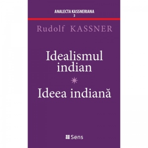 Idealismul indian. Ideea indiana