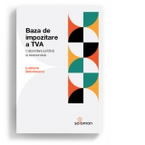 Baza de impozitare a TVA. O abordare juridica si economica