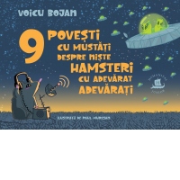 9 povesti cu mustati despre niste hamsteri cu adevarat adevarati
