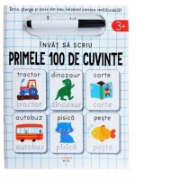 Invat sa scriu. Primele 100 de cuvinte