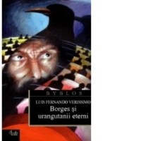 Borges si urangutanii eterni