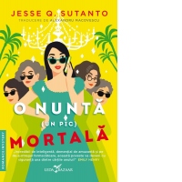 O nunta (un pic) mortala