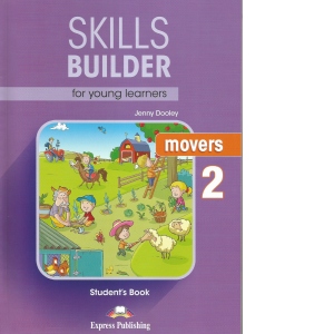 Skills builder for young learners movers 2 student book. Manualul elevului cu digibooks app