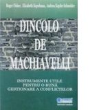 Dincolo de Machiavelli - instrumente utile pentru o buna gestionare a conflictelor
