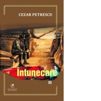 Intunecare. Volumul I