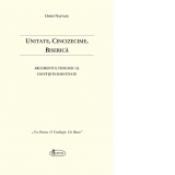 Unitate, Cincizecime, Biserica. Argumentul Teologic al Unitatii in Identitate