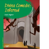 Divina comedie. Infernul (Prima mea biblioteca)
