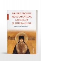 Despre erorile musulmanilor, latinilor si luteranilor