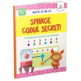 Sparge codul secret! Activitati pentru dezvoltarea gandirii logice (5-7 ani)