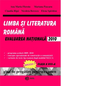 Limba si literatura romana evaluare nationala 2010