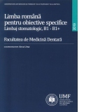 Limba romana pentru obiective specifice. Limbaj stomatologic B1 B1+