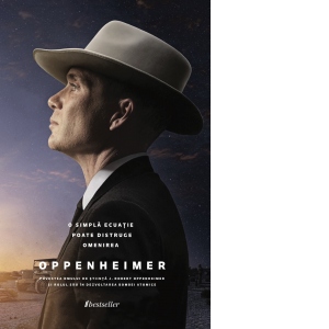 Oppenheimer. Povestea omului de stiinta J. Robert Oppenheimer si rolul sau in dezvoltarea bombei atomice atomice poza bestsellers.ro