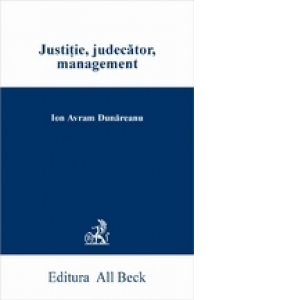 Justitie, judecator, management