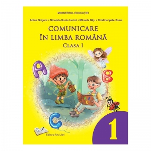 Comunicare in limba romana. Manual clasa I