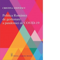 Politica Romaniei de gestionare a pandemiei de Covid-19