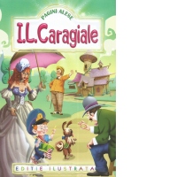 Pagini alese Ion Luca Caragiale