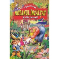 Motanul incaltat si alte povesti (Editie ilustrata)