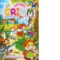 Povesti - Fratii Grimm (Editie ilustrata)