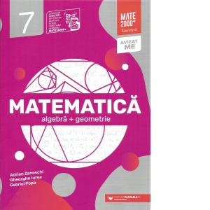 Matematica. Algebra, geometrie. Clasa a VII-a. Standard (Editia a IV-a, anul scolar 2023-2024)