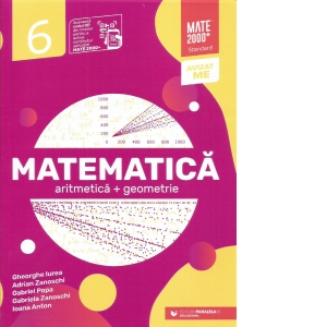 Matematica. Aritmetica, geometrie. Clasa a VI-a. Standard ( Editia a II -a anul scolar 2023-2024)