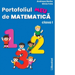 Portofoliul Meu De Matematica. Clasa I