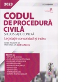 Codul de procedura civila si legislatie conexa 2023
