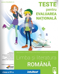 Limba si literatura romana - Teste pentru Evaluarea Nationala clasa a IV-a