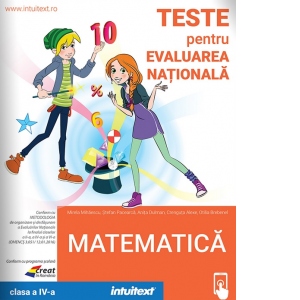 Matematica - Teste pentru Evaluarea Nationala clasa a 4-a