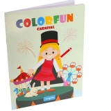 Carte de colorat Colorfun.Carnavalul