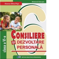 Consiliere si dezvoltare personala. Manual pentru clasa a VI-a