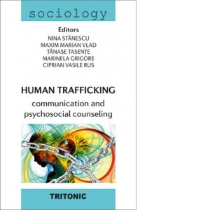 Human Trafficking. Communication and psychosocial counseling