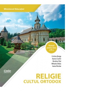 Religie. Cultul Ortodox. Manual Pentru Clasa A Vi-a