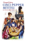 Cinci Pepper mititei si cum au crescut ei