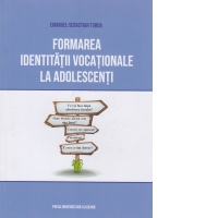 Formarea identitatii vocationale la adolescenti