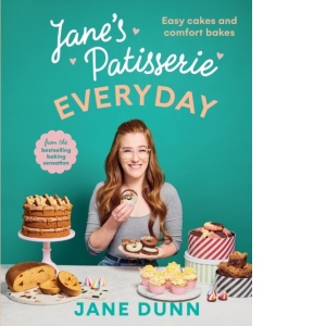 Jane's Patisserie Everyday : Easy cakes and comfort bakes