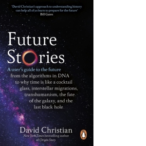 Future Stories : A user's guide to the future