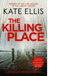 The Killing Place : Book 27 in the DI Wesley Peterson crime series