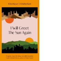 I Will Greet the Sun Again