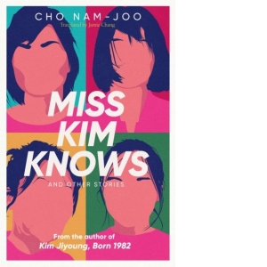 Miss Kim Knows and Other Stories