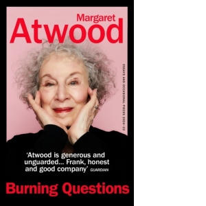 Burning Questions : Essays and Occasional Pieces 2004-2022