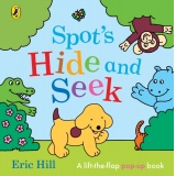 Spot's Hide and Seek : A Pop-Up Book