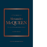 Little Book of Alexander McQueen : The story of the iconic brand