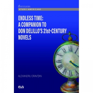 Endless Time: A Companion to Don DeLillo s 21st-Century