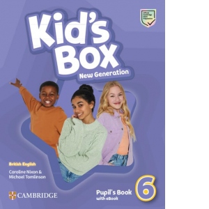 Kid's Box New Generation Level 6 Pupil's Book with eBook British English