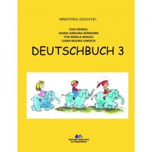 Deutschbuch 3. Limba si literatura materna germana. Manual pentru clasa a III-a