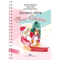 Scrisori catre Mos Craciun. Fise de evaluare interdisciplinare, clasa pregatitoare