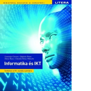 Informatica si TIC. Manual in limba maghiara. Clasa a VII-a