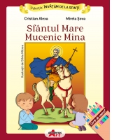 Sfantul Mare Mucenic Mina. Carte de colorat