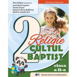 Religie. Cultul baptist. Manual pentru clasa a II-a
