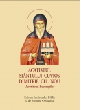 Acatistul Sfantului Cuvios Dimitrie cel Nou - Ocrotitorul Bucurestilor, format mic